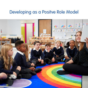 Developing as a Positive Role Model